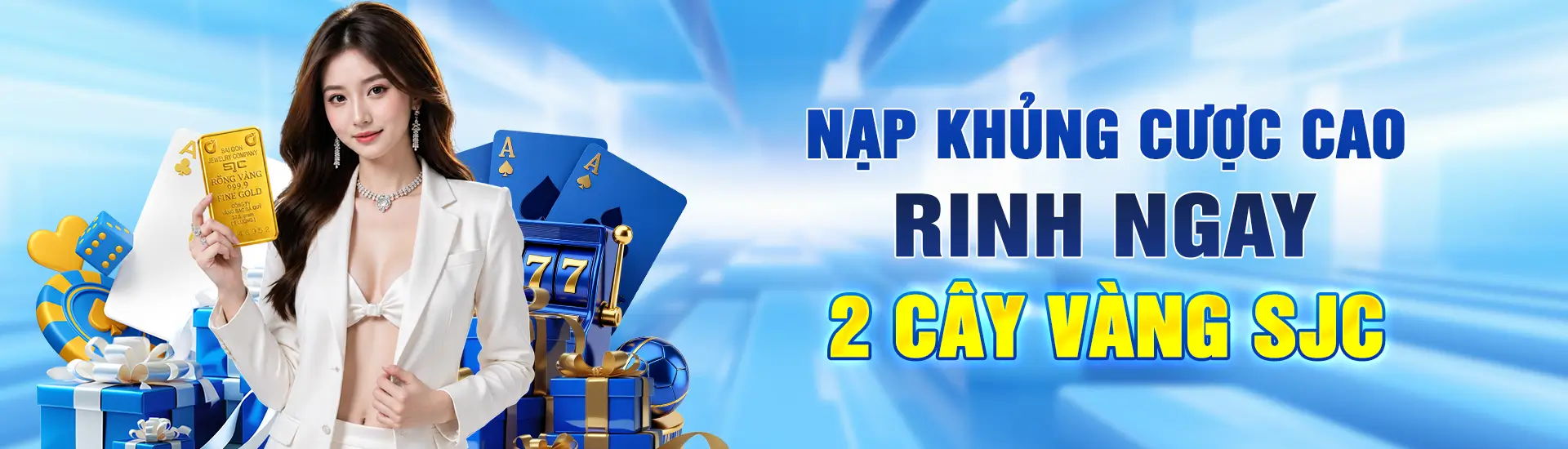 Nạp khủng thưởng cao